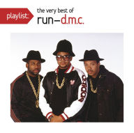 Title: Playlist: The Very Best of Run-D.M.C., Artist: Run-D.M.C.