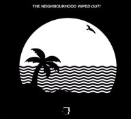 Title: Wiped Out! [LP], Artist: The Neighbourhood