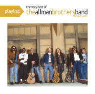 Title: Playlist: The Best of the Allman Brothers Band - The Epic Years, Artist: The Allman Brothers Band