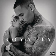 Title: Royalty, Artist: Chris Brown