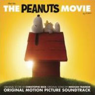 Title: The Peanuts Movie [Original Motion Picture Soundtrack], Artist: Christophe Beck