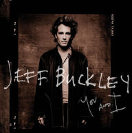 Title: You and I, Artist: Jeff Buckley