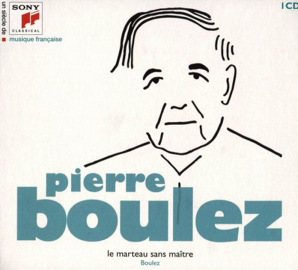 Un Si¿¿cle de Musique Francaise: Pierre Boulez