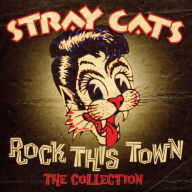 Title: Rock This Town: The Collection, Artist: Stray Cats