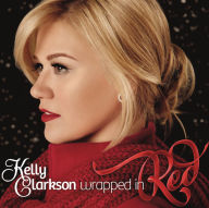 Title: Wrapped in Red, Artist: Kelly Clarkson