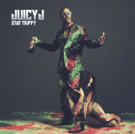 Title: Stay Trippy [Clean], Artist: Juicy J