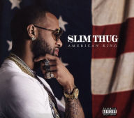 Title: American King [Super Deluxe], Artist: Slim Thug