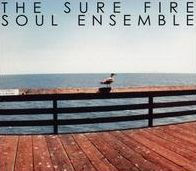 The Sure Fire Soul Ensemble