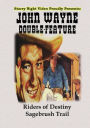 John Wayne Double Feature 3: Riders of Destiny/The Sagebrush Trail