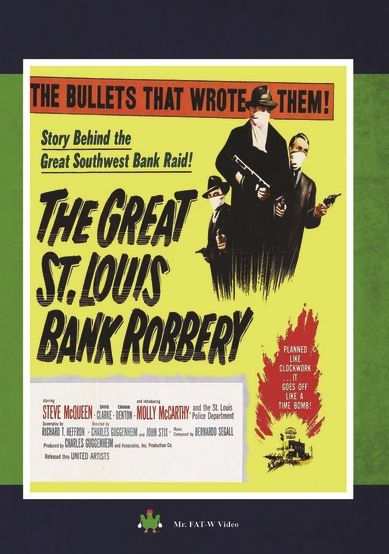 The Great St Louis Bank Robbery