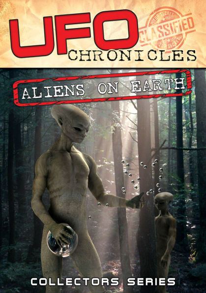 UFO Chronicles: Aliens on Earth