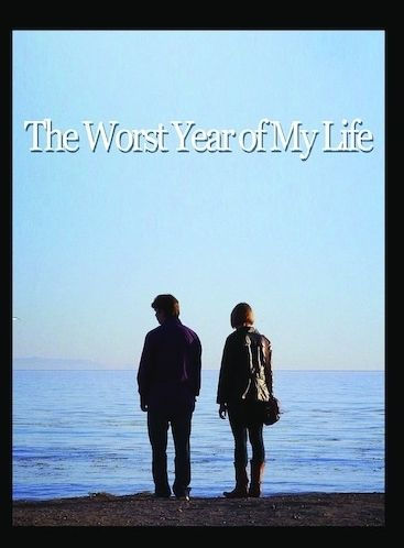 The Worst Year of My Life