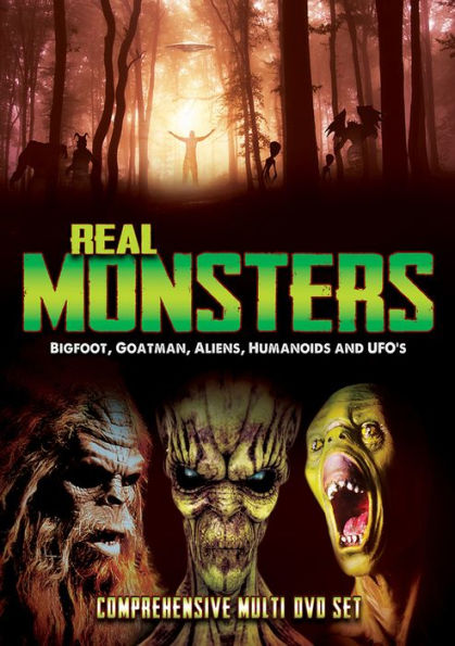 Real Monsters: Bigfoot, Goatman, Aliens, Humanoids and UFO's