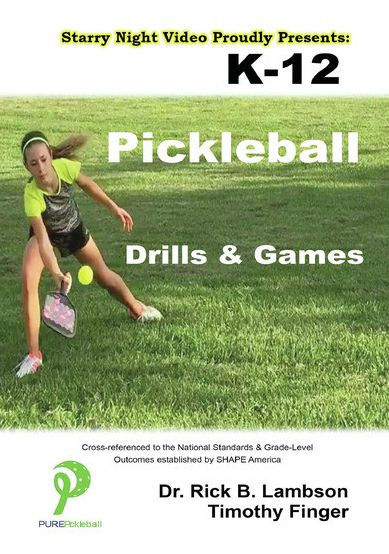 K-12 Pickleball: Drills & Games