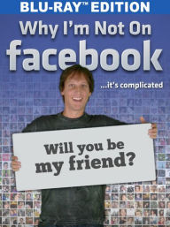 Title: Why I'm Not on Facebook [Blu-ray]