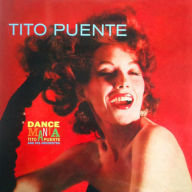 Title: Dance Mania, Artist: Tito Puente & His Orchestra