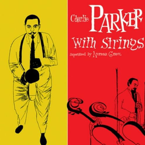 Charlie Parker With Strings