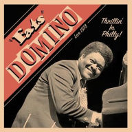 Title: Thrillin' in Philly! [Live 1973], Artist: Fats Domino