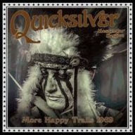 Title: More Happy Trails 1969, Artist: Quicksilver Messenger Service