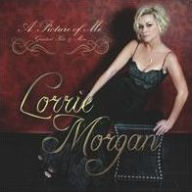 Title: A Picture of Me: Greatest Hits & More, Artist: Lorrie Morgan