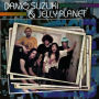 Damo Suzuki & Jelly Planet