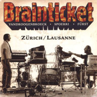 Title: Zurich/Lausanne, Artist: Brainticket