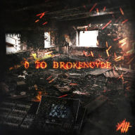 Title: 0 to Brokencyde, Artist: Brokencyde