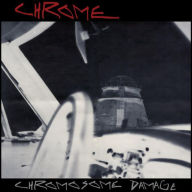 Title: Chromosome Damage: Live in Italy 1981, Artist: Chrome