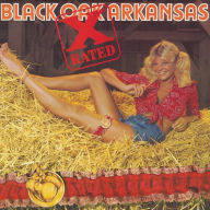 Title: X-Rated, Artist: Black Oak Arkansas