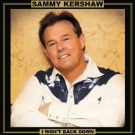 Title: I Won't Back Down, Artist: Sammy Kershaw