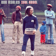 Title: Soul Rebel, Artist: Bob Marley