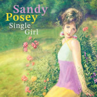 Title: A Single Girl, Artist: Sandy Posey