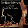 The House Is Rockin': A Tribute to Stevie Ray Vaughan