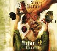 Title: Major Impacts, Vol. 2, Artist: Steve Morse