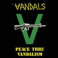 Title: Peace Thru Vandalism, Artist: The Vandals