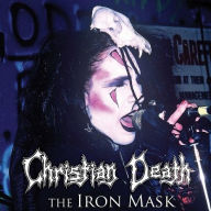 Title: The Iron Mask, Artist: Christian Death