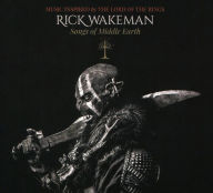 Title: Songs of Middle Earth: Inspired by Lord of the Rings, Artist: Rick Wakeman