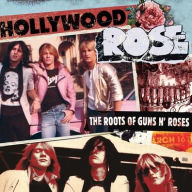 Title: The Roots of Guns N' Roses, Artist: Hollywood Rose