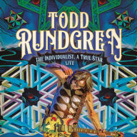Title: The Individualist. A True Star Live, Artist: Todd Rundgren