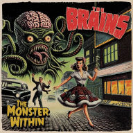 Title: The Monster Within, Artist: The Brains