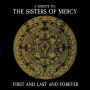 First and Last and Forever: A Tribute to the Sisters of Mercy