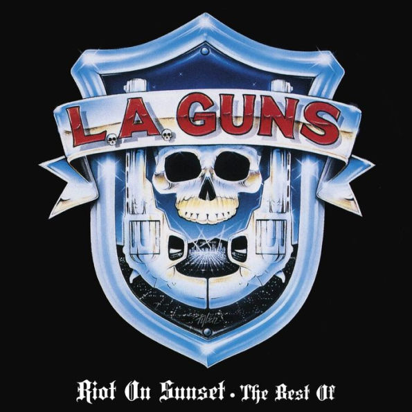 Riot On Sunset: The Best of L.A. Guns