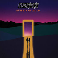 Title: Streets of Gold, Artist: Electric Six
