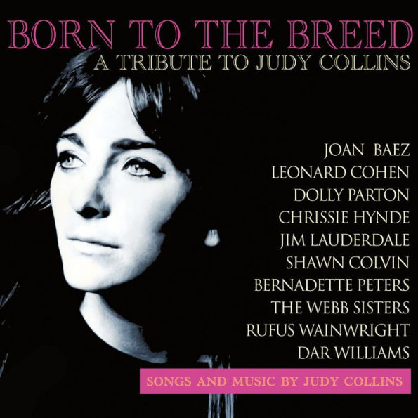 Born to the Breed: A Tribute to Judy Collins