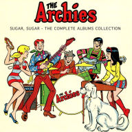 Title: Sugar, Sugar: The Complete Albums Collection, Artist: The Archies