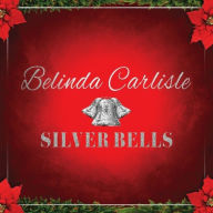 Title: Silver Bells, Artist: Belinda Carlisle