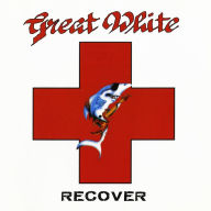 Title: Recover, Artist: Great White
