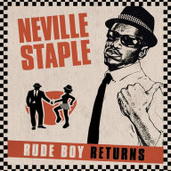 Title: The Rude Boy Returns, Artist: Neville Staple