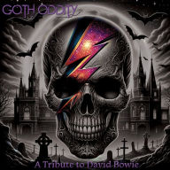 Title: Goth Oddity: A Tribute to David Bowie, Artist: Goth Oddity / Various (Colv) (Purp) (Reis)