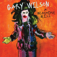 Title: A Beautiful Bliss, Artist: Gary Wilson